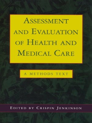 cover image of Assessment and Evaluation of Health and Medical Care